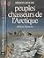 Peuples chasseurs de l'arctique **** (LITTÉRATURE FRANÇAISE)