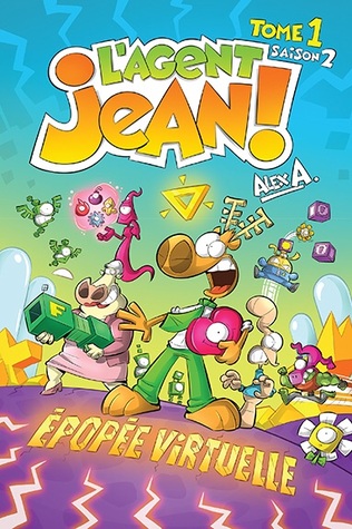 Épopée virtuelle (L'agent Jean saison 2, #1)