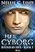 Her Cyborg (Bound by Her, #1)