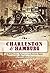 The Charleston & Hamburg: A...
