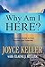 Why Am I Here?: A Concise Guide to Your Purpose and Potential