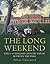 The Long Weekend: Life in the English Country House Between the Wars
