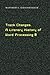 Track Changes by Matthew G. Kirschenbaum Track Changes by Matthew G. Kirschenbaum