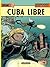 Cuba Libre (Lefranc, #25)