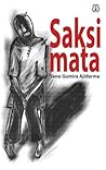 Saksi Mata by Seno Gumira Ajidarma