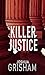 Killer Justice (Brad Willia...