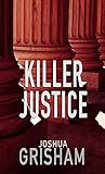 Killer Justice
