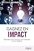 Gagnez en impact: Développez votre charisme, votre leadership et votre influence (French Edition)