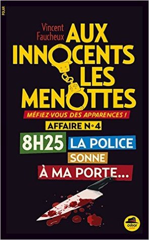 Aux innocents les menottes