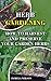 Herb Gardening: How To Harvest and Preserve Your Garden Herbs