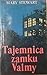 Tajemnica zamku Valmy by Mary Stewart Tajemnica zamku Valmy by Mary Stewart