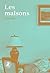 Les maisons (French Edition)