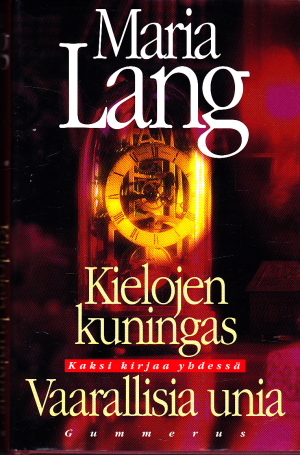 Kielojen kuningas - Vaarallisia unia (Hardcover)