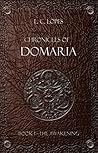 Chronicles of Domaria by L.C. Lopes