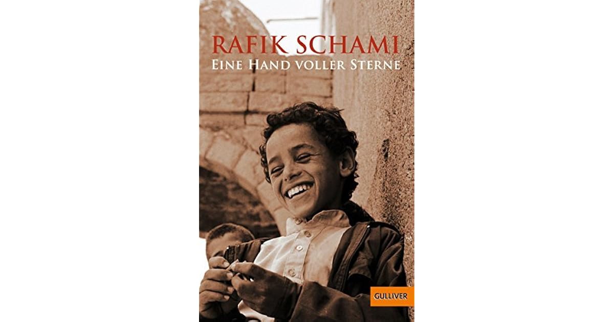 Eine Hand Voller Sterne Rafik Schami Eine Hand voller Sterne by Rafik Schami