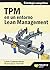 TPM en un entorno Lean Mana...