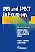 PET and SPECT in Neurology