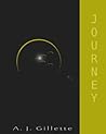 Journey by A.J. Gillette
