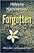 Forgotten by Heleyne Hammersley