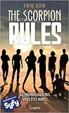 The Scorpion Rules by Erin Bow