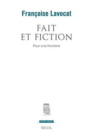 Fait et fiction. Pour une frontière (Kindle Edition)