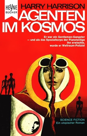 Agenten im Kosmos  (Stahlratte-Zyklus #1)