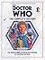 Doctor Who: The Complete History - Stories 136-138 The Twin Dilemma, Attack of the Cybermen and Vengeance on Varos  (Doctor Who: The Complete History, #18)