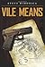 Vile Means