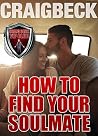 How to Find Your Soulmate: Manifesting Magic Secret 3 How to Find Your Soulmate: Manifesting Magic Secret 3