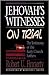 Jehovah's Witnesses on Trial: The Testimony of the Early Church Fathers