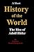 A Short History of the World: The Rise of Adolf Hitler
