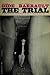 The Trial: A Dramatization Based on Kafka's Novel