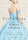 A Bela e o Ferreiro by Tessa Dare