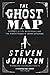 The Ghost Map