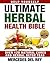 Help Yourself: The Ultimate Herbal Health Bible (A Beginners Guide to Healing Herbs): Heal, Cure and Detox Using Healthy Natural Herbs (Medicinal Herbs: The Complete A-Z Reference)