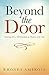 Beyond the Door: Entering I...