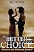 The Better Choice (Choices and Chances #4)