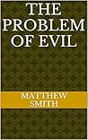 The Problem of Evil