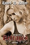 Betrayed by Raven K. Asher
