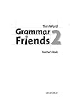 Grammar Friends 2. Teacher's Book by Tim Ward