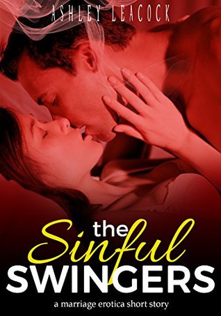 The Sinful Swinger by Ashley Leacock