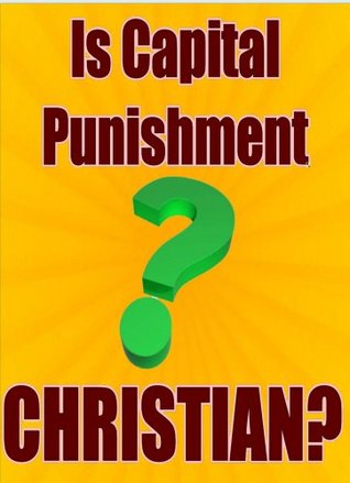 Is Capital Punishment Christian?