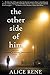The Other Side of Him