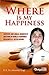 Where is my Happiness