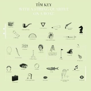 Tim Key: With a String Quartet. On a Boat