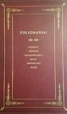 Foliomania!: Stories Behind Shakespeare's Most Important Book