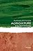 Agriculture: A Very Short Introduction (Very Short Introductions)
