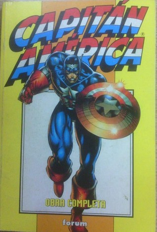 Capitán América: Obra completa (Héroes Reborn: Capitán América, #1)