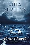 Tårar i havet by Ruta Sepetys