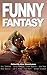 Funny Fantasy
